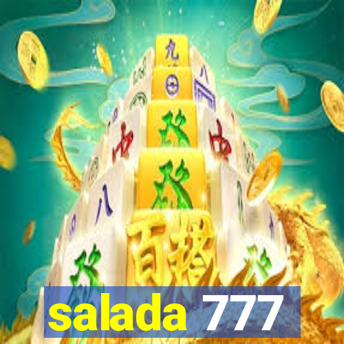 salada 777